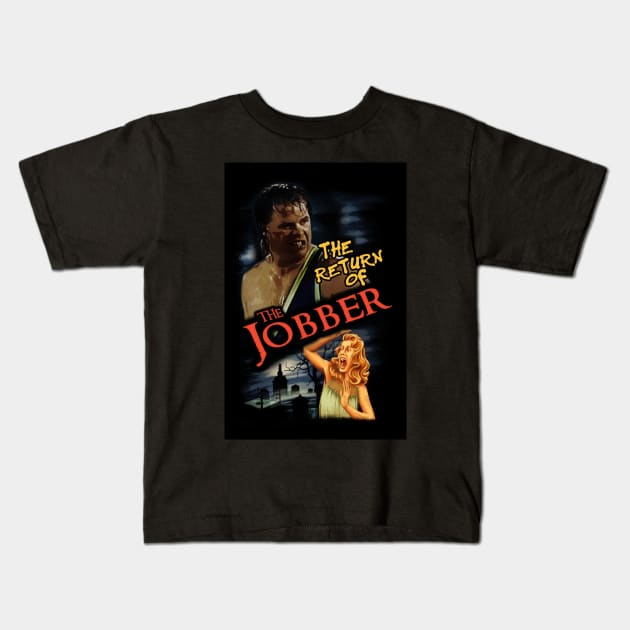 THE RETURN OF THE JOBBER Kids T-Shirt by WestGhostDesign707